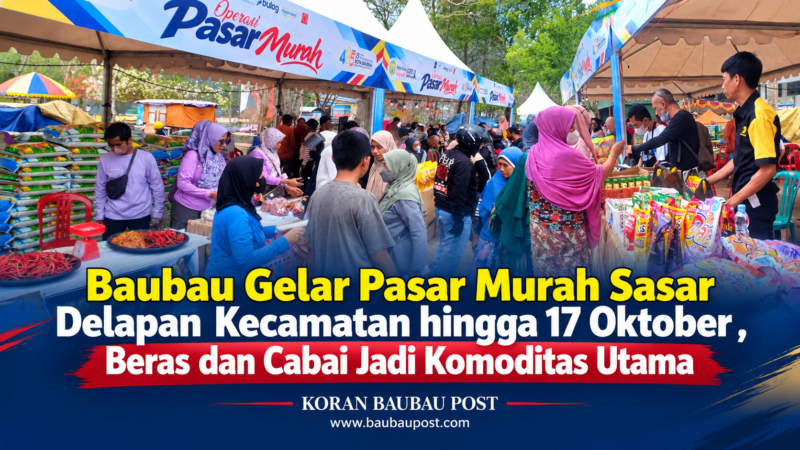 Baubau Gelar Pasar Murah Sasar Delapan Kecamatan hingga 17 Oktober , Beras dan Cabai Jadi Komoditas Utama