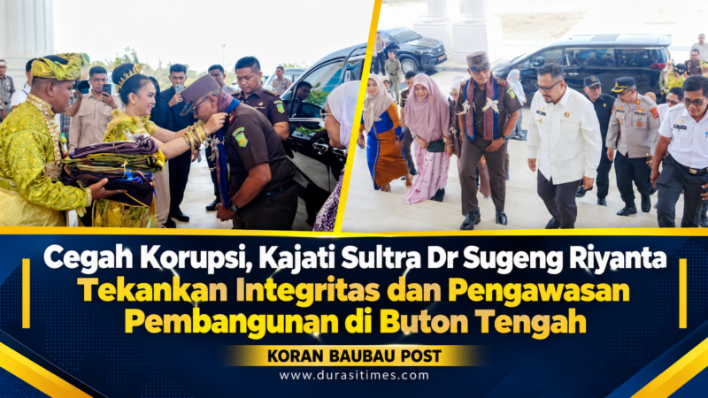 Cegah Korupsi, Kajati Sultra Dr Sugeng Riyanta Tekankan Integritas dan Pengawasan Pembangunan di Buton Tengah